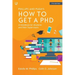 How to Get a PhD: A Handbook for Students and their Supervisors