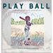 Play Ball!