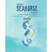 Secret Seahorse Tales: The Tale of Stoney Starr Seahorse