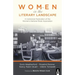 Women in the Literary Landscape: A Centennial Publication of the Women's National Book Association