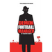 The Demon Football Manager: (Books for kids: football story for boys 7-12)