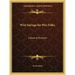 Wise Sayings for Wee Folks: A Book of Proverbs