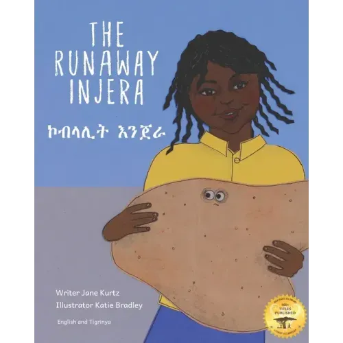 The Runaway Injera: An Ethiopian Fairy Tale in Tigrinya and English