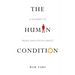 The Human Condition: A Pathway to Peace and Fulfillment