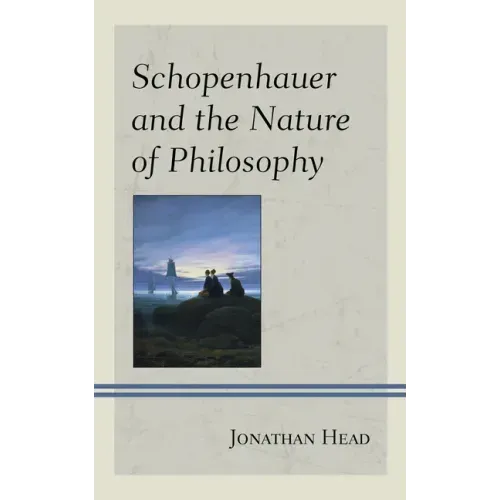 Schopenhauer and the Nature of Philosophy