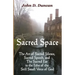 Sacred Space: The Art of Sacred Silence, Sacred Speech, and the Sacred Ear in the Echo of the Still Small Voice of God