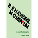 Behavioral Momentum: A Scientific Metaphor