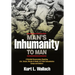 Man's Inhumanity To Man
