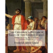 The Children's Plutarch: Tales of the Greeks (1910). By: Frederick James Gould, introduction By: W. D. Howells: Frederick James Gould (19 Decem
