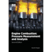 Engine Combustion: Pressure Measurement and Analysis, 2E