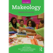 Makeology: Makers as Learners (Volume 2)