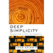 Deep Simplicity: Bringing Order to Chaos and Complexity