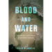 Blood and Water: The Indus River Basin in Modern History