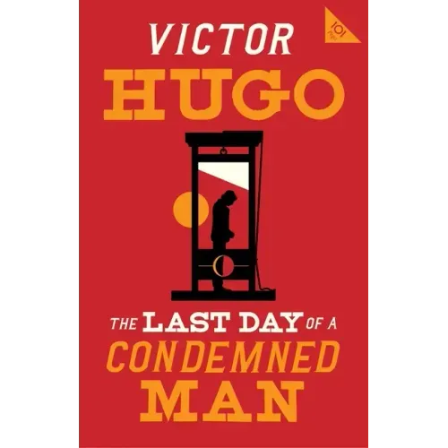 The Last Day of a Condemned Man