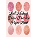 Fall Makeup Chart Practice Paper Book: Make Up Artist Face Charts Practice Paper For Painting Face On Paper With Real Make-Up Brushes & Applicators -