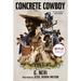 Concrete Cowboy: Movie Tie-In (Ghetto Cowboy)