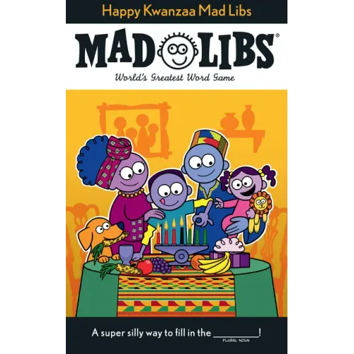 Happy Kwanzaa Mad Libs: World's Greatest Word Game