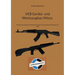 VEB Geräte- und Werkzeugbau Wiesa: Mythos Sturmgewehr WIEGER und die Kalaschnikow Produktion der DDR