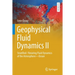 Geophysical Fluid Dynamics II: Stratified / Rotating Fluid Dynamics of the Atmosphere--Ocean