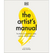 The Artist's Manual: The Definitive Art Sourcebook: Media, Materials, Tools, and Techniques