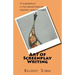 Art of Screen play writing: A screenplay is the reflection of writer's imagination.