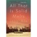 All That Is Solid Melts Into Air