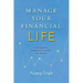 Manage Your Financial Life: A Thoughtful, Organized Approach for Women