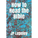 How to Read the Bible