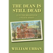 The Dean Is Still Dead: #2 in the Briarpatch College Series