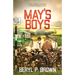 May's Boys: A boy wants a mother, a woman wants a son...