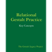 Relational Gestalt Practice: Key Concepts