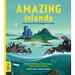 Amazing Islands: 100+ Places That Will Boggle Your Mind