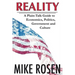 Reality: A Plain-Talk Guide to Economics, Politics, Government and Culture