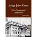 Judge John Carro - "The Nuyorican" - A Memoir