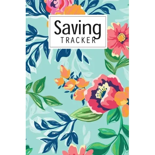 Saving Tracker: Help you start saving money for your next big expense