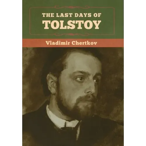The Last Days of Tolstoy