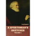 A Sportsman's Sketches, Volume 2