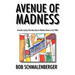 Avenue of Madness: A Murder Mystery That Takes Place on Madison Avenue in the 1960's