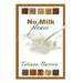No Milk, Please: An Invitation to Explore Milk Alternatives