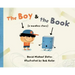 The Boy & the Book: [A Wordless Story]