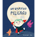 Un Vampiro Peligrozo