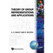Theory of Group Representations and Applications
