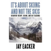 It's About Skiing and Not the Skis: Behavior Theory, Skiing, and Ski Teaching