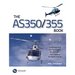 The AS 350/355 Book