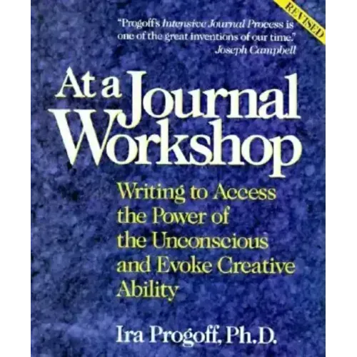 At a Journal Workshop: Writing to Access the Power of the Unconscious and Evoke Creative Ability