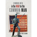 Common Men in the War for the Common Man: Book Ii