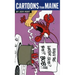 Cartoons from Maine: How's the Water, Bob?
