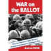 War on the Ballot: How the Election Cycle Shapes Presidential Decision-Making in War