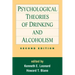 Psychological Theories of Drinking and Alcoholism, Second Edition