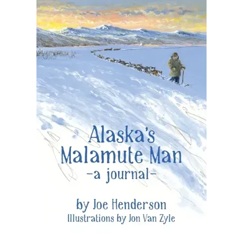 Alaska's Malamute Man